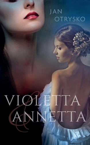 Violetta & Annetta