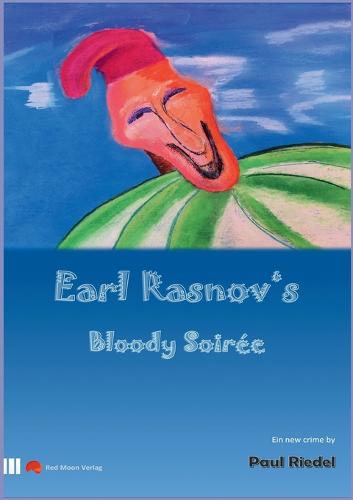 Earl Rasnov's bloody Soiree