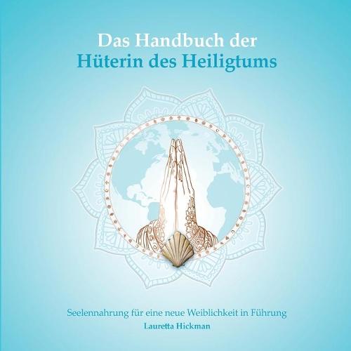 Das Handbuch der Hüterin des Heiligtums