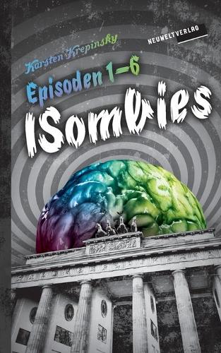 Die ISombies - Alle 6 Episoden