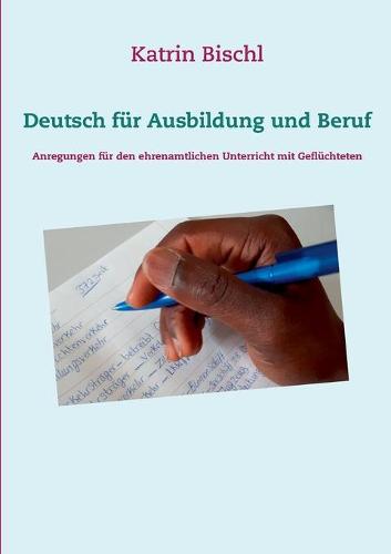 Deutsch für Ausbildung und Beruf