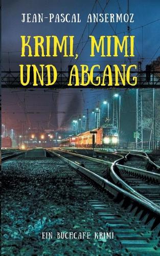 Krimi, Mimi und Abgang