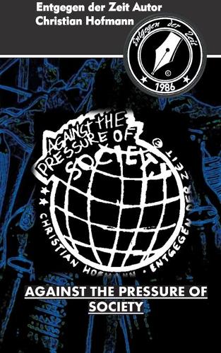 Against the pressure of society