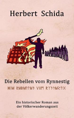 Die Rebellen vom Rynnestig