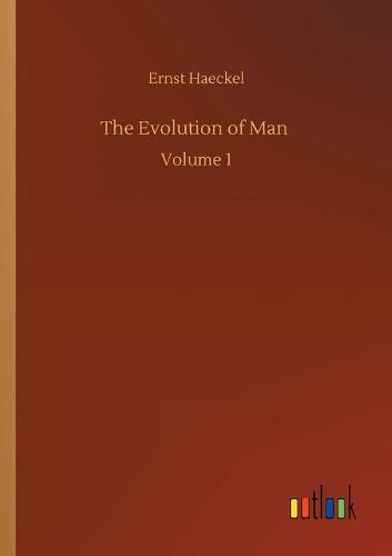 The Evolution of Man
