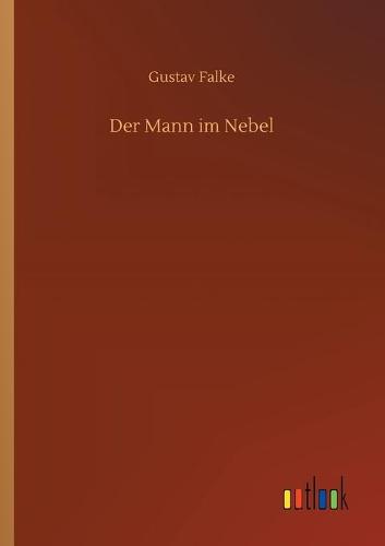 Der Mann im Nebel