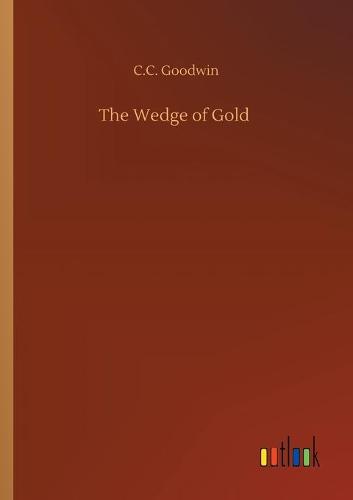 The Wedge of Gold
