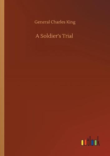 A Soldier's Trial