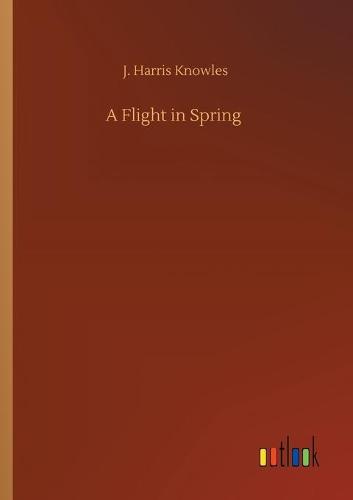 A Flight in Spring