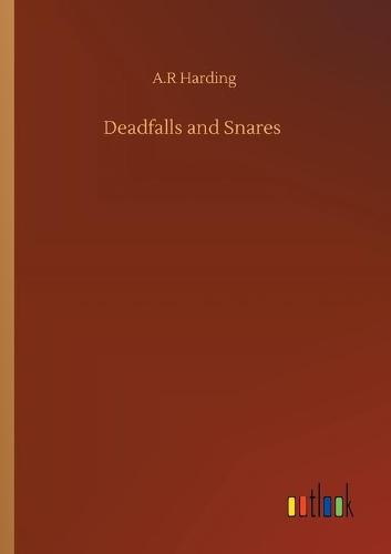 Deadfalls and Snares