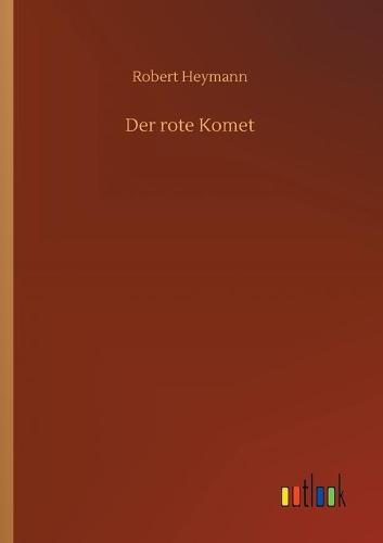 Der rote Komet