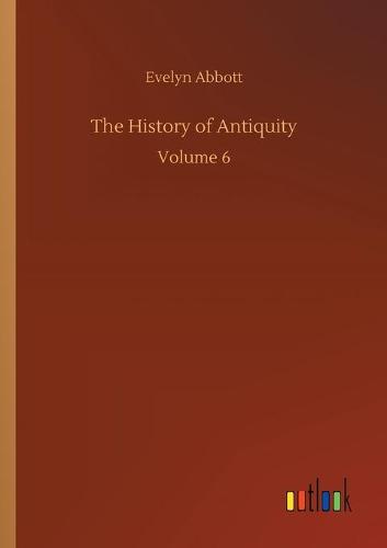 The History of Antiquity