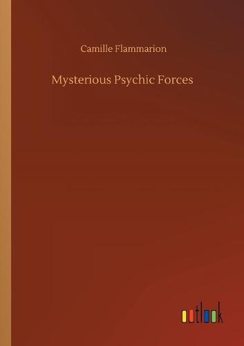 Mysterious Psychic Forces