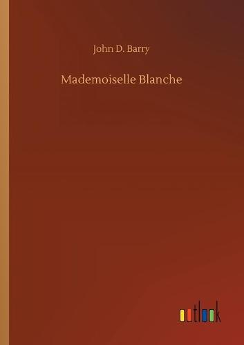 Mademoiselle Blanche
