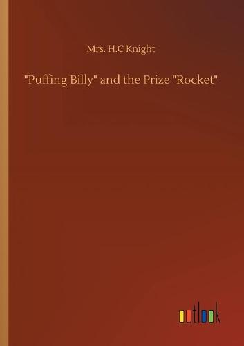 Puffing Billy and the Prize Rocket