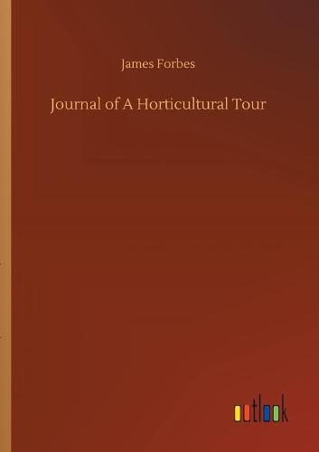 Journal of A Horticultural Tour
