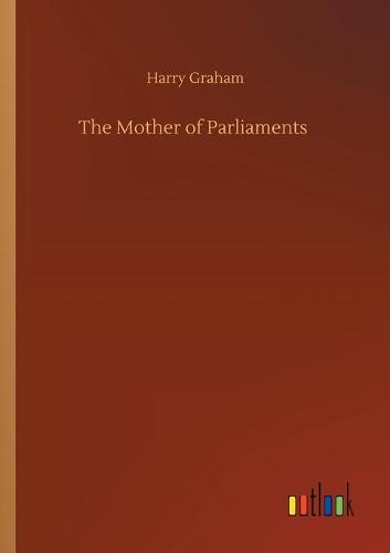 The Mother of Parliaments