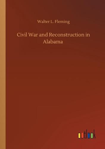 Civil War and Reconstruction in Alabama