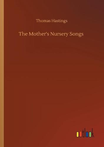 The Mother's Nursery Songs