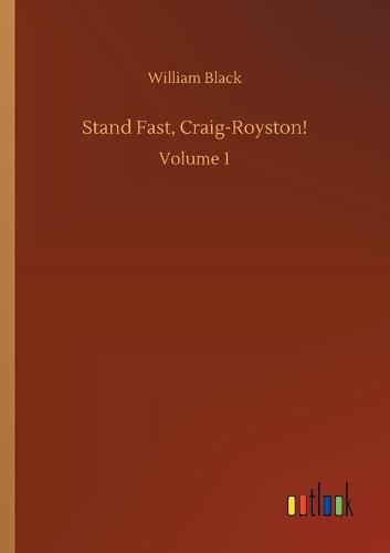 Stand Fast, Craig-Royston!