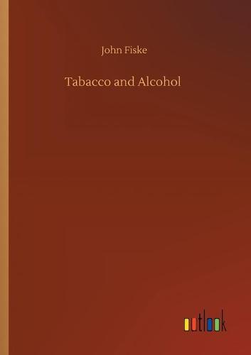 Tabacco and Alcohol