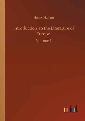 Introduction To the Literature of Europe