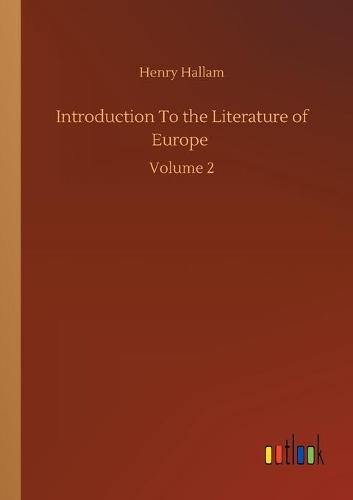 Introduction To the Literature of Europe