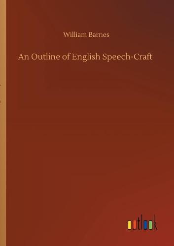 An Outline of English Speech-Craft