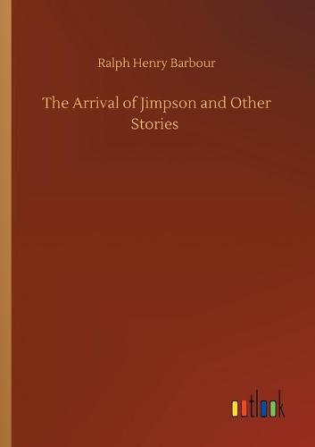 The Arrival of Jimpson and Other Stories