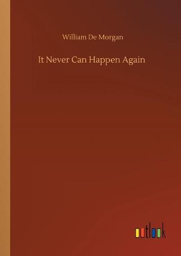 It Never Can Happen Again