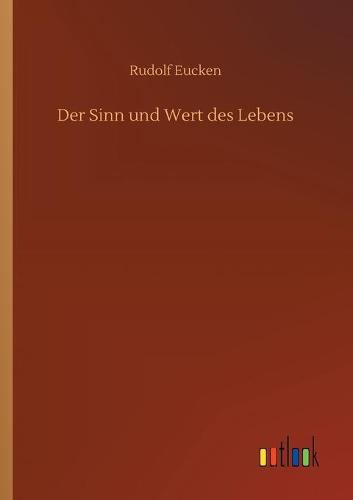 Der Sinn und Wert des Lebens