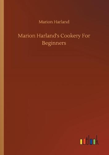 Marion Harland's Cookery For Beginners