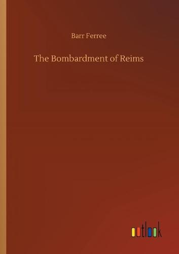 The Bombardment of Reims