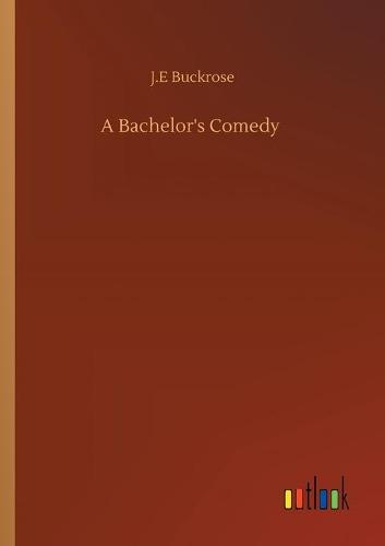 A Bachelor's Comedy