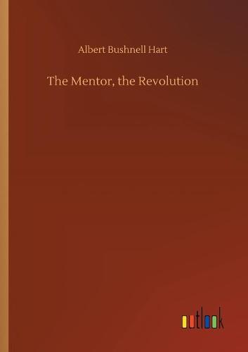 The Mentor, the Revolution