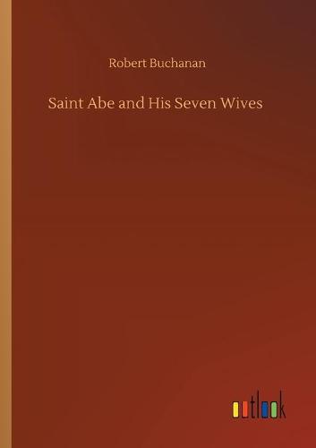 Saint Abe and His Seven Wives