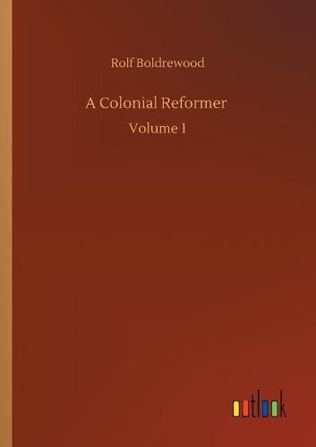 A Colonial Reformer