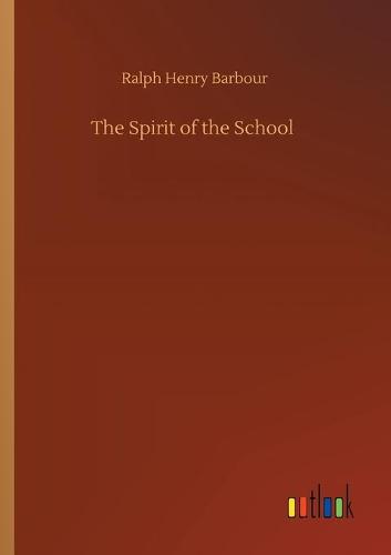 The Spirit of the School
