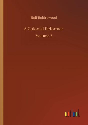 A Colonial Reformer