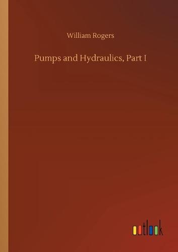 Pumps and Hydraulics, Part I