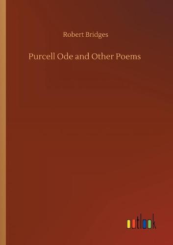 Purcell Ode and Other Poems