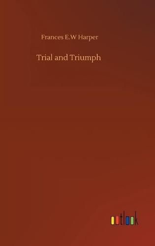 Trial and Triumph