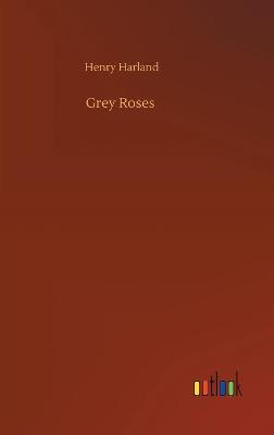 Grey Roses
