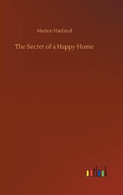 The Secret of a Happy Home