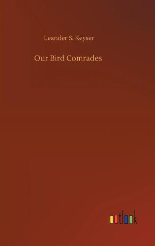 Our Bird Comrades