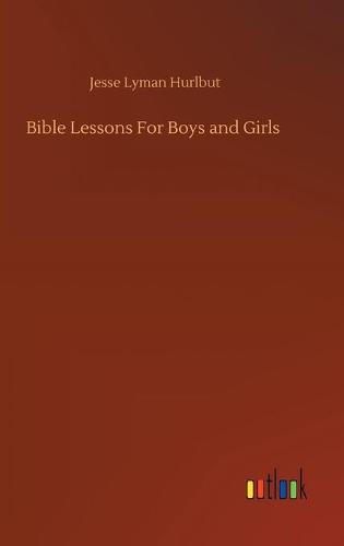 Bible Lessons For Boys and Girls