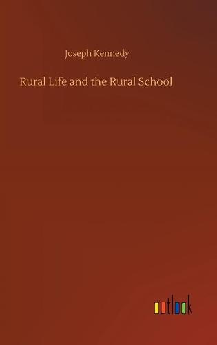 Rural Life and the Rural School