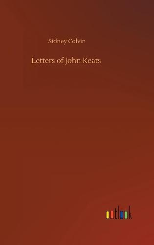 Letters of John Keats