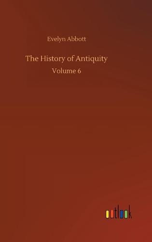 The History of Antiquity