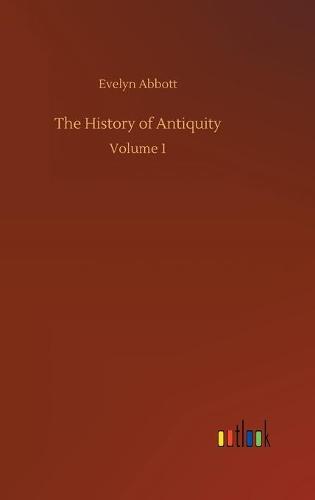 The History of Antiquity